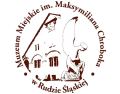 Muzeum Miejskie im. Maksymiliana Chroboka Ruda Śląska