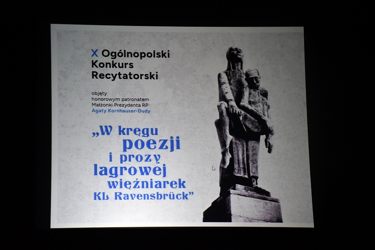 X Ogólnopolski Konkurs Recytatorski "W kręgu poezji i prozy lagrowej więźniarek KL Ravensbr�źck".