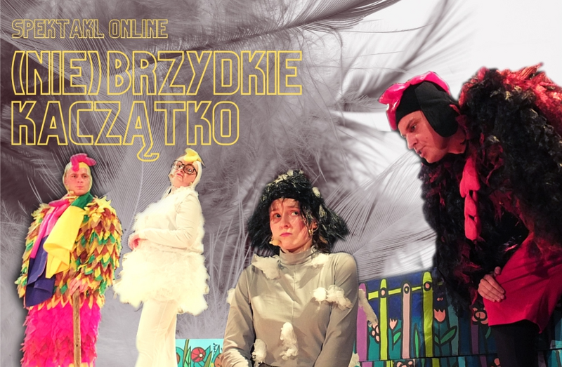 Bajka dla dzieci (Nie)Brzydkie Kaczątko - zmiana terminu!