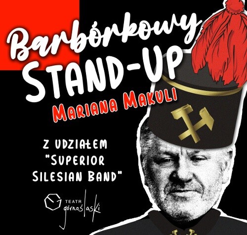 Barbórkowy Stand-Up Mariana Makuli!