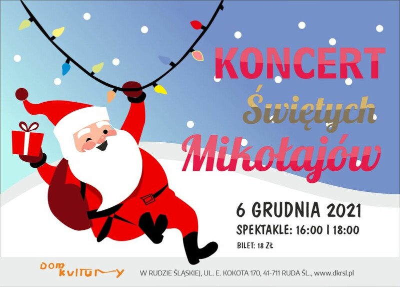 Dziś Koncert Świętych Mikołajów w DK Bielszowice!