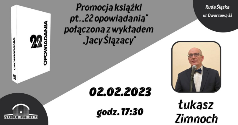 Dziś wykład Łukasza Zimnocha pt. "Jacy są Ślązacy"