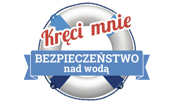 IV edycja akcji "Kręci mnie bezpieczeństwo nad wodą"