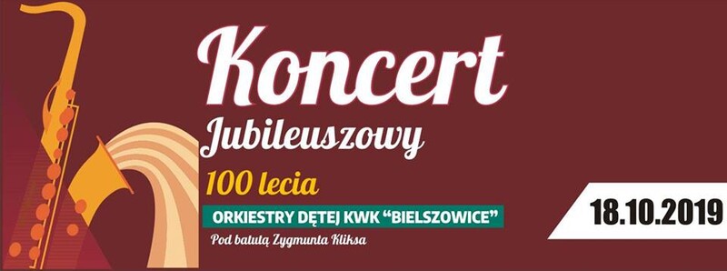 Jubileuszowy Koncert Orkiestry Dętej KWK Bielszowice