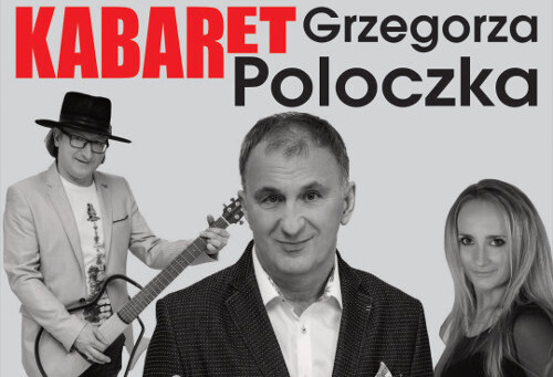 Kabaret Grzegorza Poloczka w MCK Ruda Śląska