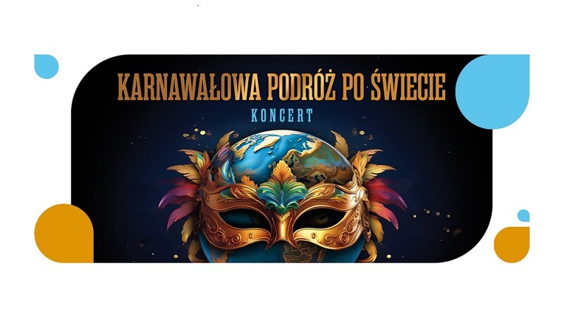 "Karnawałowa podróż po świecie" - muzyczne szaleństwo karnawałowe w ŚTI