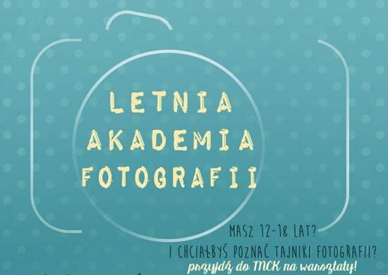 Letnia Akademia Fotografii