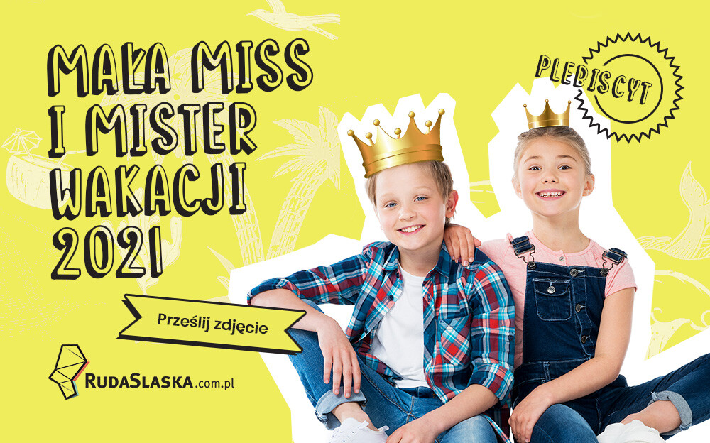 Plebiscyt Mała Miss i Mister Wakacji 2021
dzielnica: Halemba
