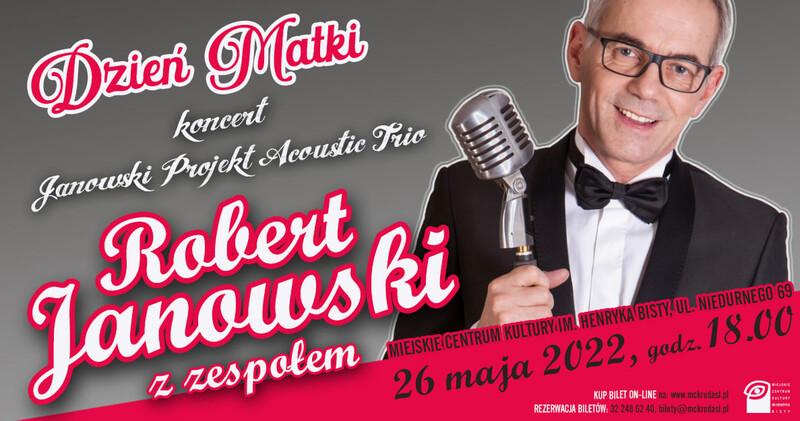 Robert Janowski z zespołem w Rudzie Śląskiej!