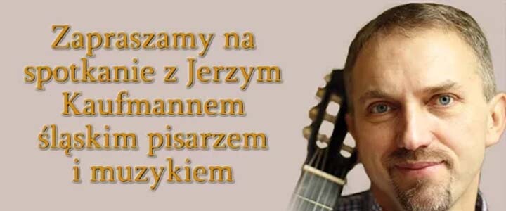 Spotkanie autorskie z Jerzym Kaufmannem
