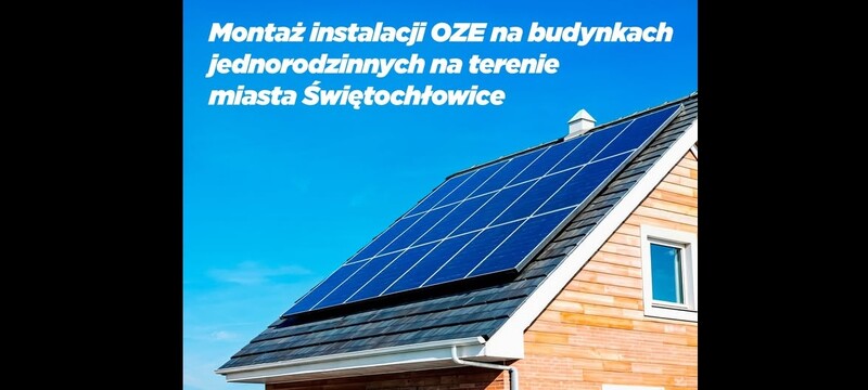 Świętochłowice stawiają na OZE: UE finansuje montaż fotowoltaiki i magazynów energii