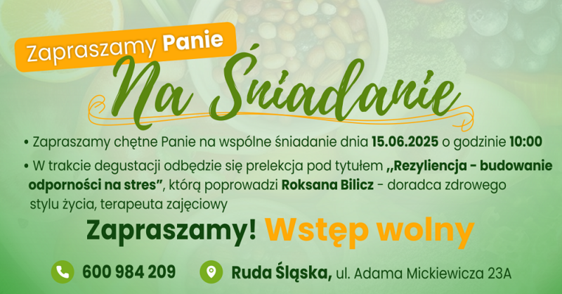 "Zapraszamy Panie na Śniadanie" w Rudzie Śląskiej – przed nami kolejne spotkanie!
